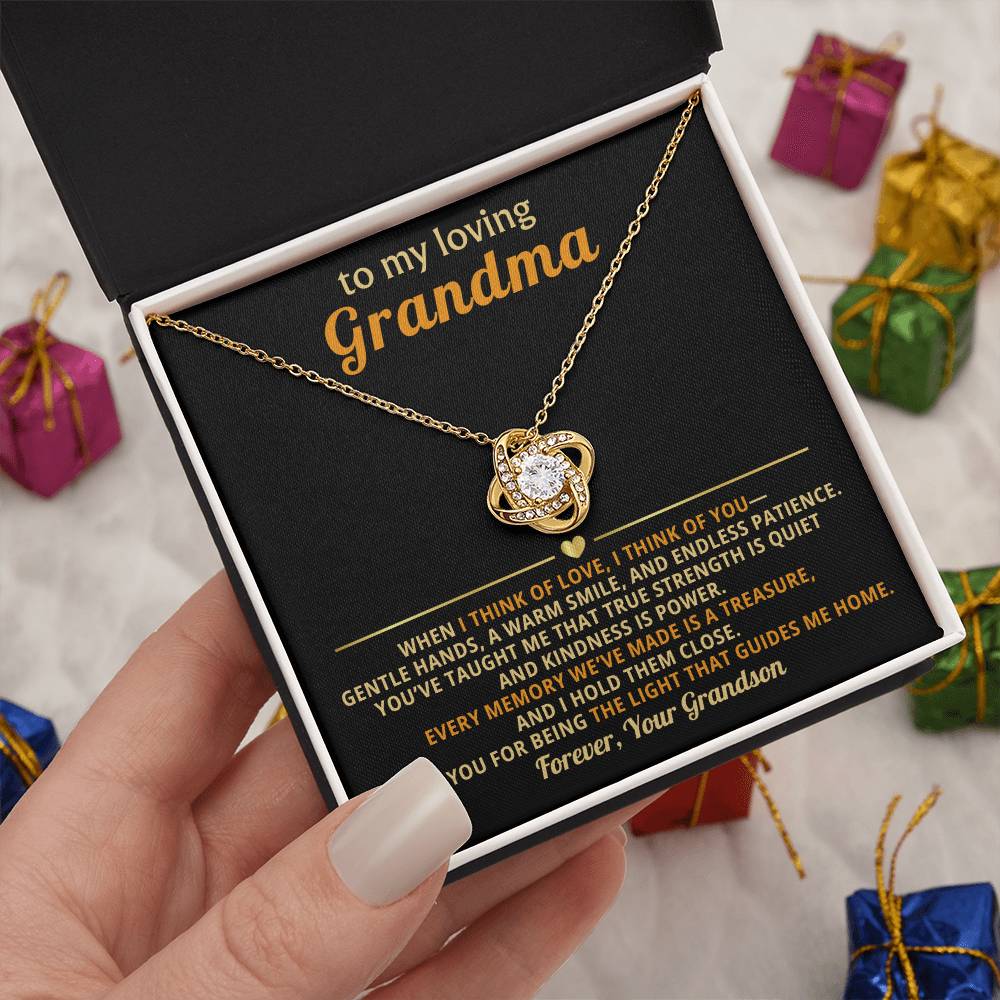 To My loving Grandma, When I think of love, I think of you - From Grandson