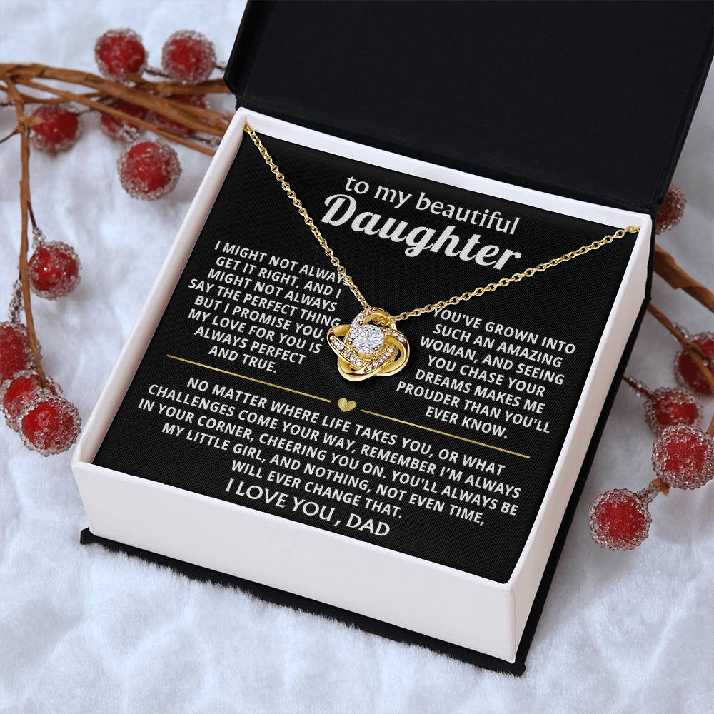 To My Beautiful Daughter, You'll always be my little girl.