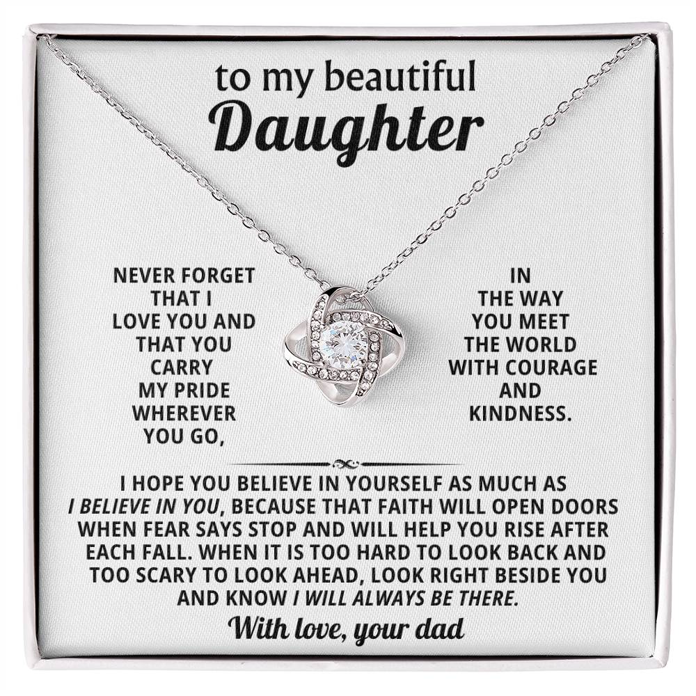 To my beautiful Daughter, You carry my pride wherever you go