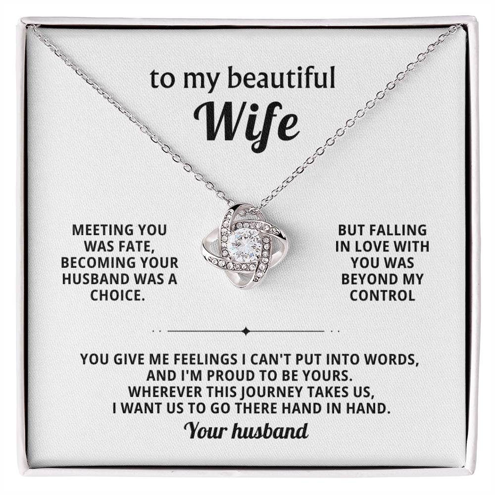 To my beautiful wife, I want us to go there hand in hand - Forever Love