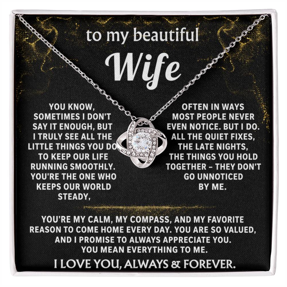 To My Wife, You keep our world steady, and I see it.
