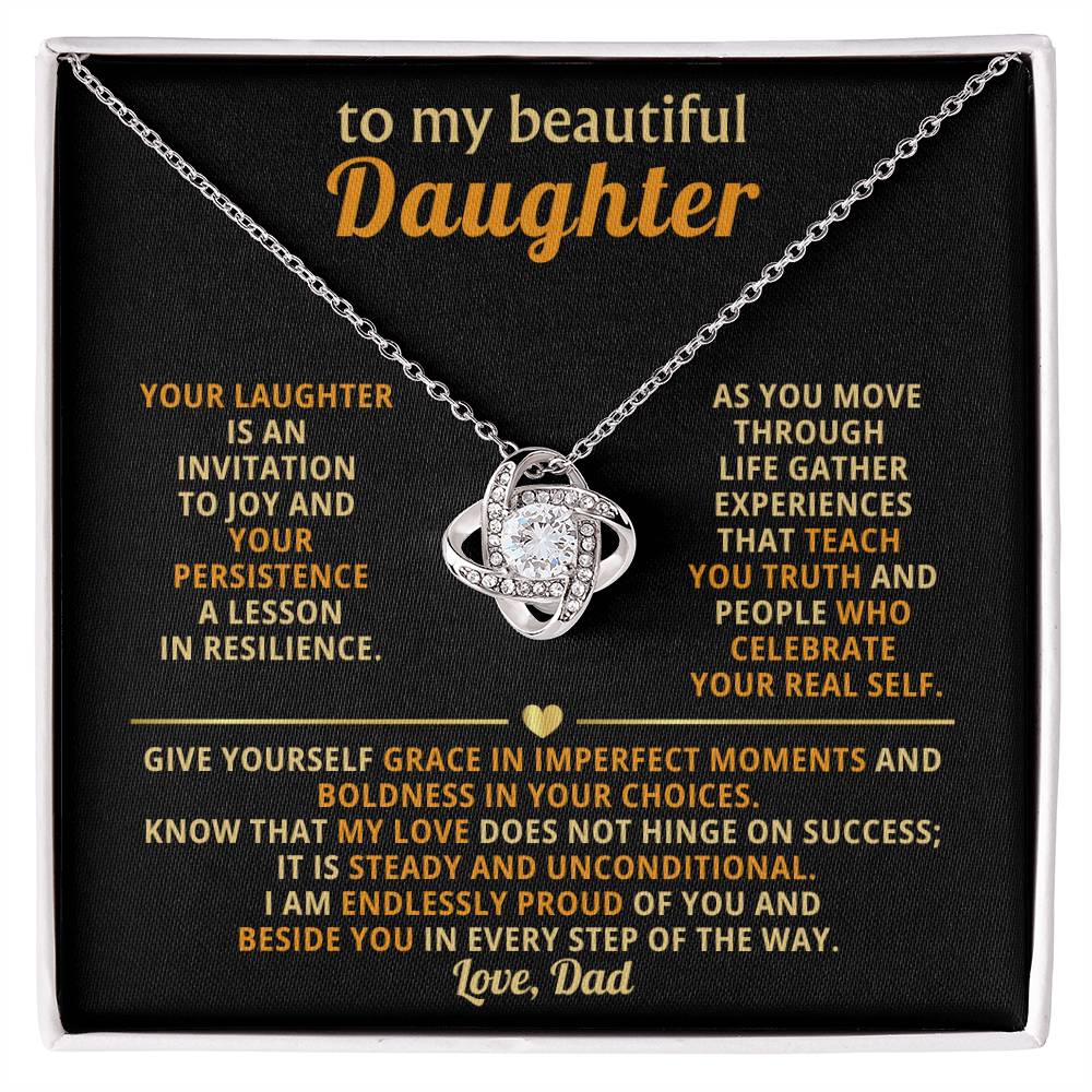 To my beautiful Daughter, I am endlessly proud of you and beside you in every step of the way