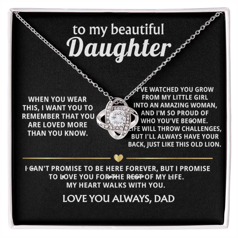 To My Beautiful Daughter, My heart walks with you always.