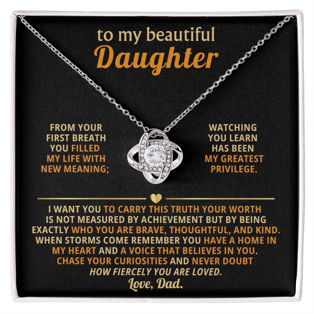 To my beautiful Daughter,Chase your curiosities and never doubt how fiercely you are loved