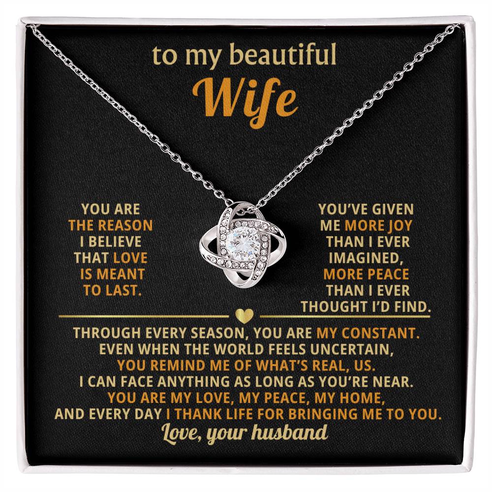 To my beautiful Wife, You are the reason I believe that love is meant to last
