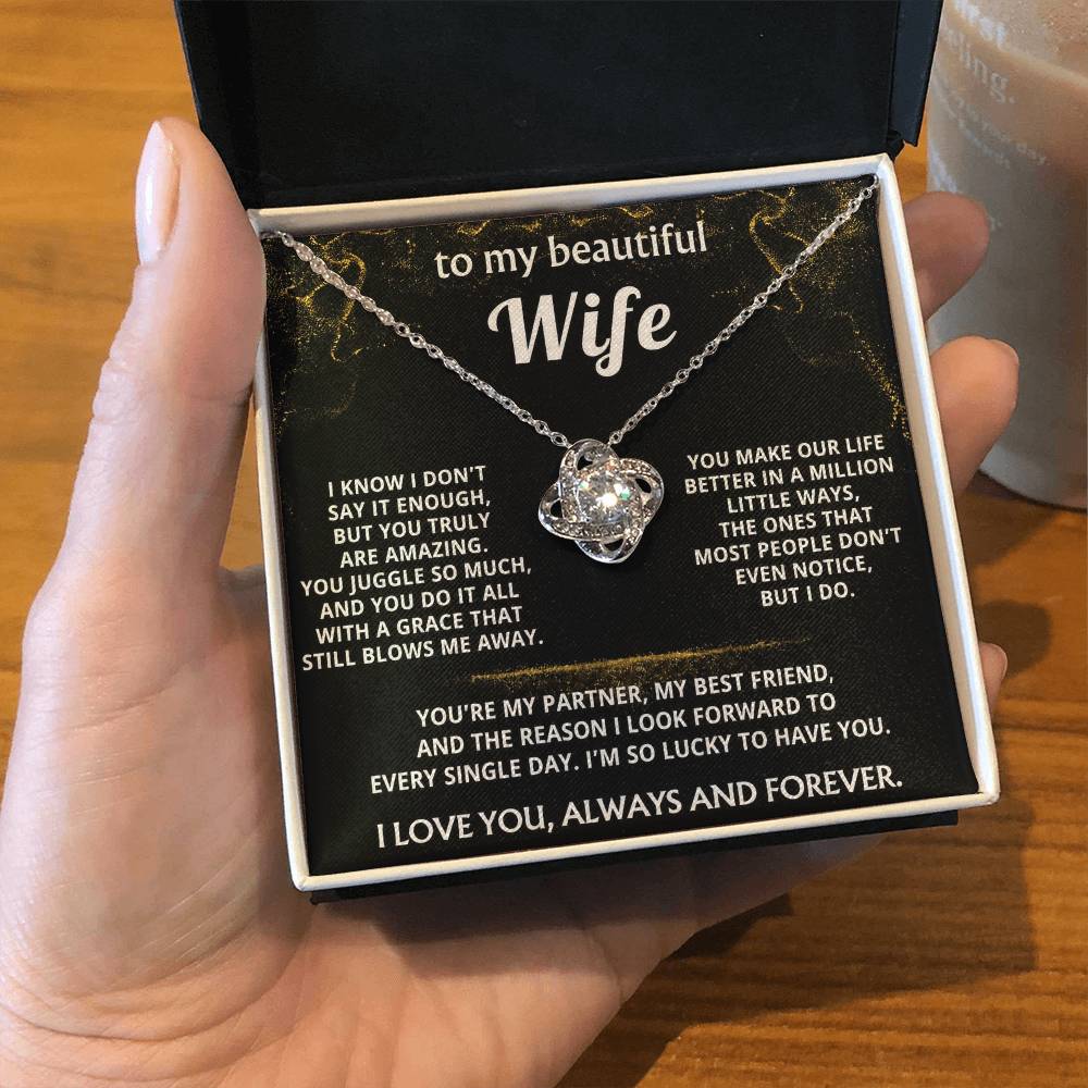 To My Wife, You make my life truly amazing.