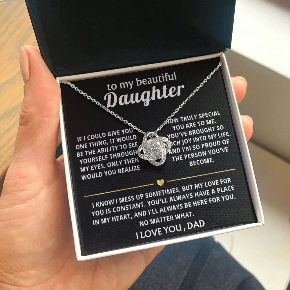 To My Beautiful Daughter, You'll always be in my heart.