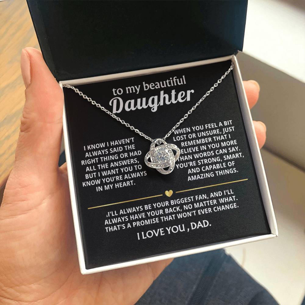 To My Beautiful Daughter, I'll always have your back.