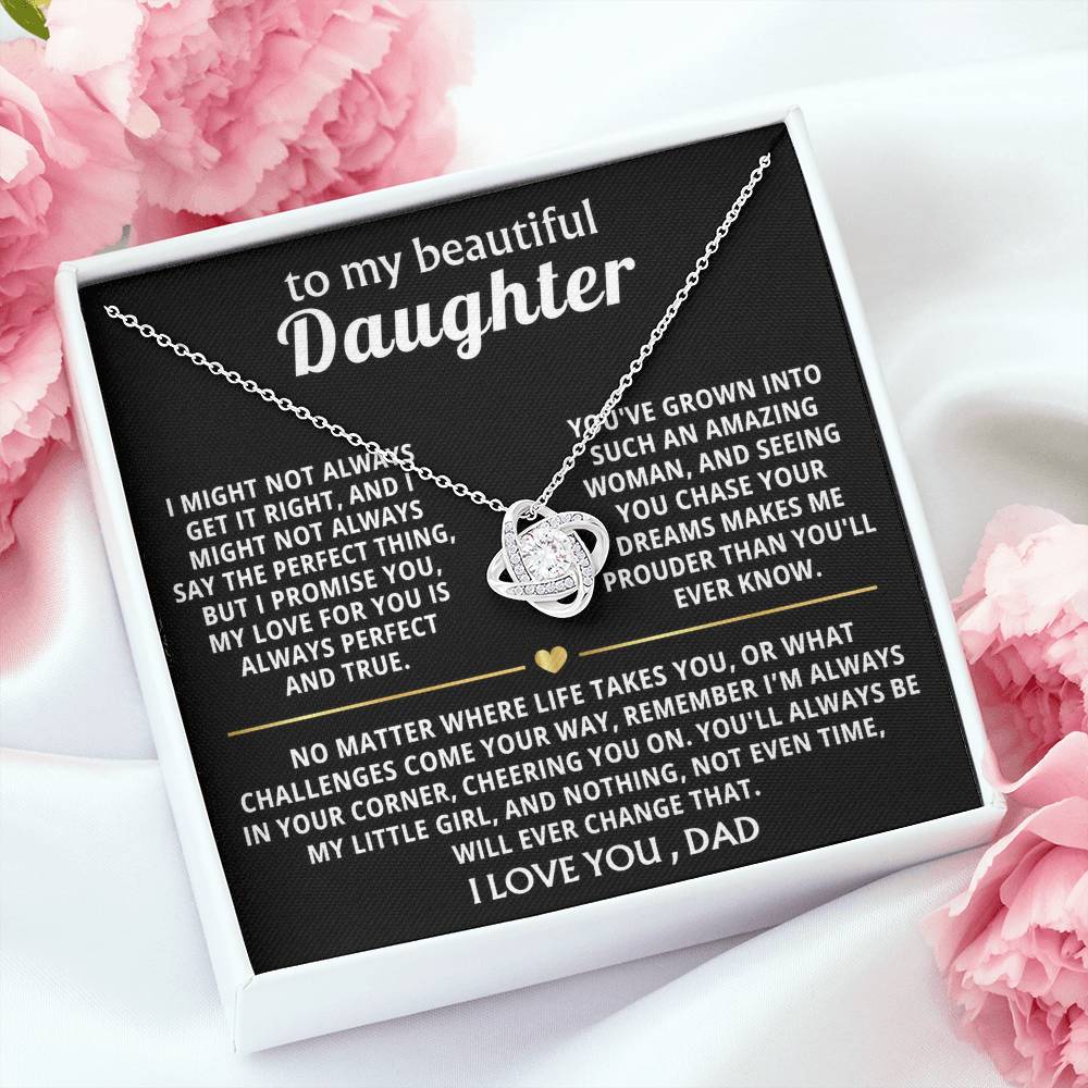 To My Beautiful Daughter, You'll always be my little girl.