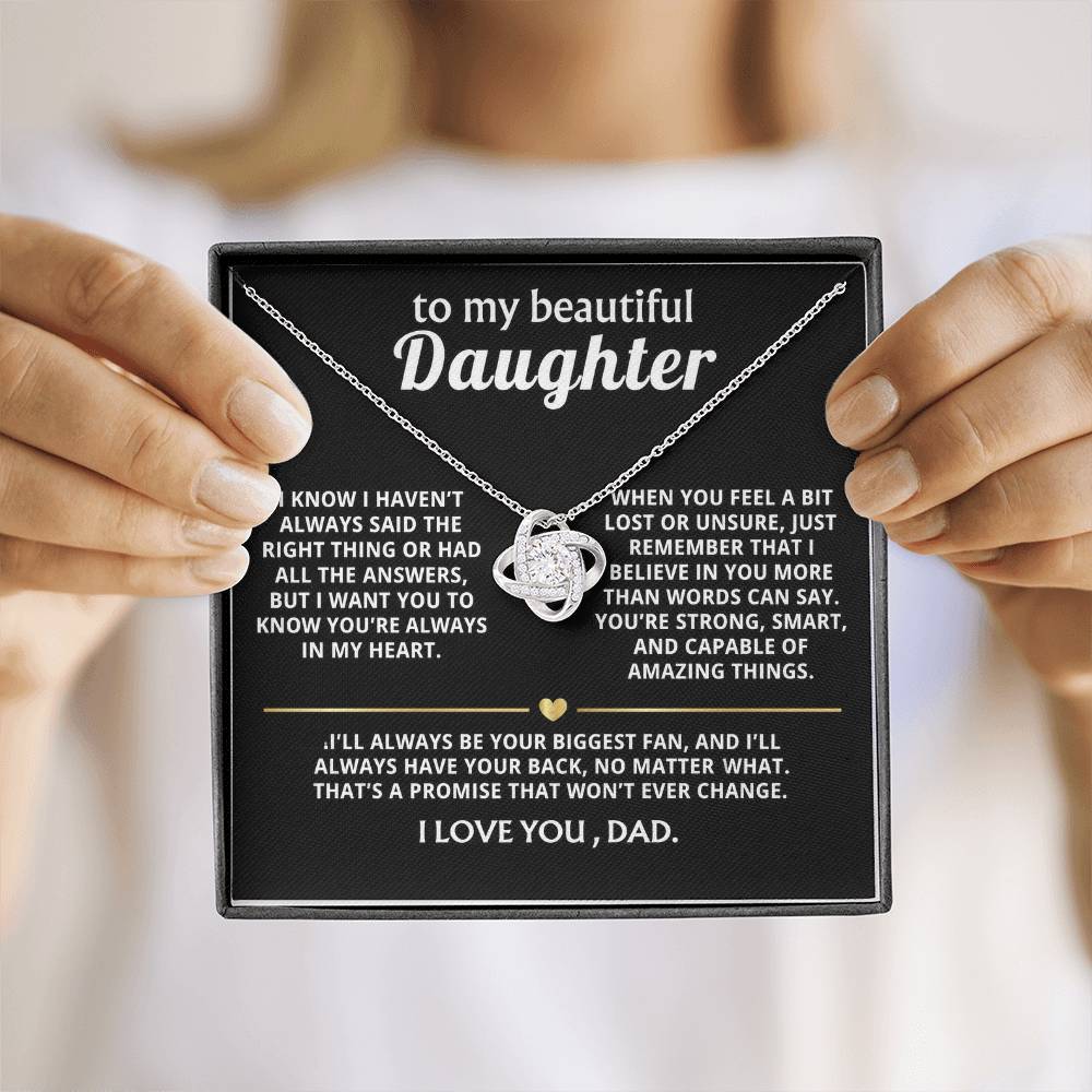 To My Beautiful Daughter, I'll always have your back.