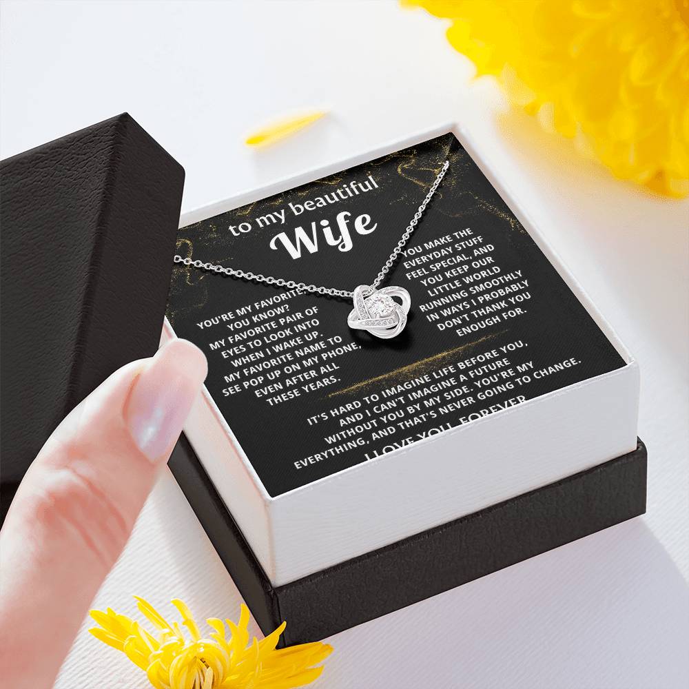 To My Wife, You are my everything, always.