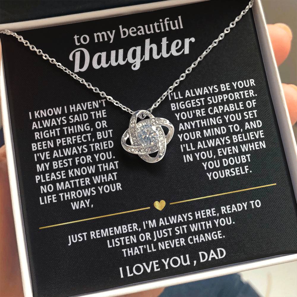 To My Beautiful Daughter, I'm always here for you.