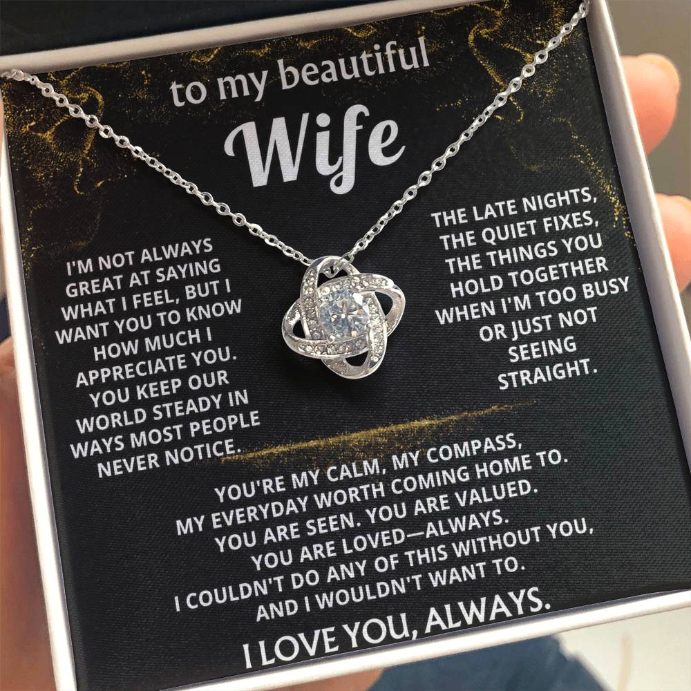To My Wife, You are my calm, my compass.