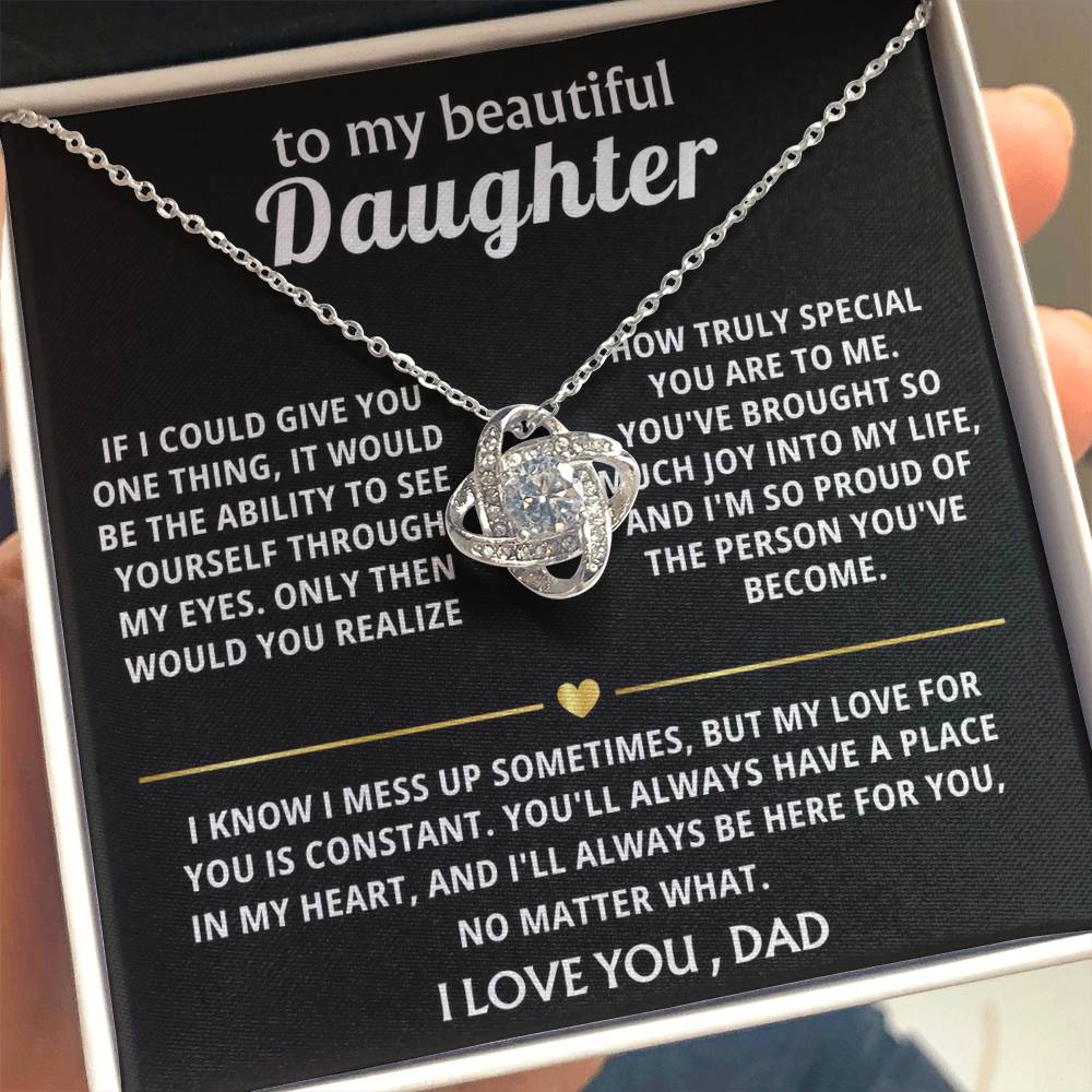 To My Beautiful Daughter, You'll always be in my heart.