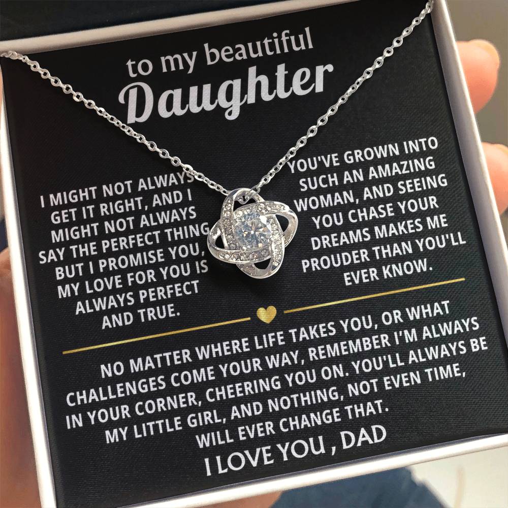 To My Beautiful Daughter, You'll always be my little girl.