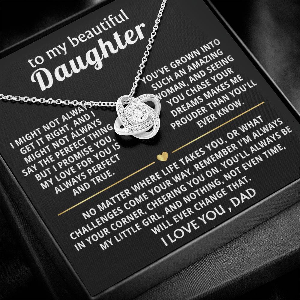 To My Beautiful Daughter, You'll always be my little girl.