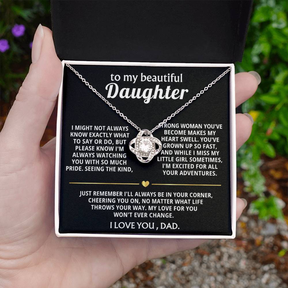 To My Beautiful Daughter, I'm so proud of the woman you are.