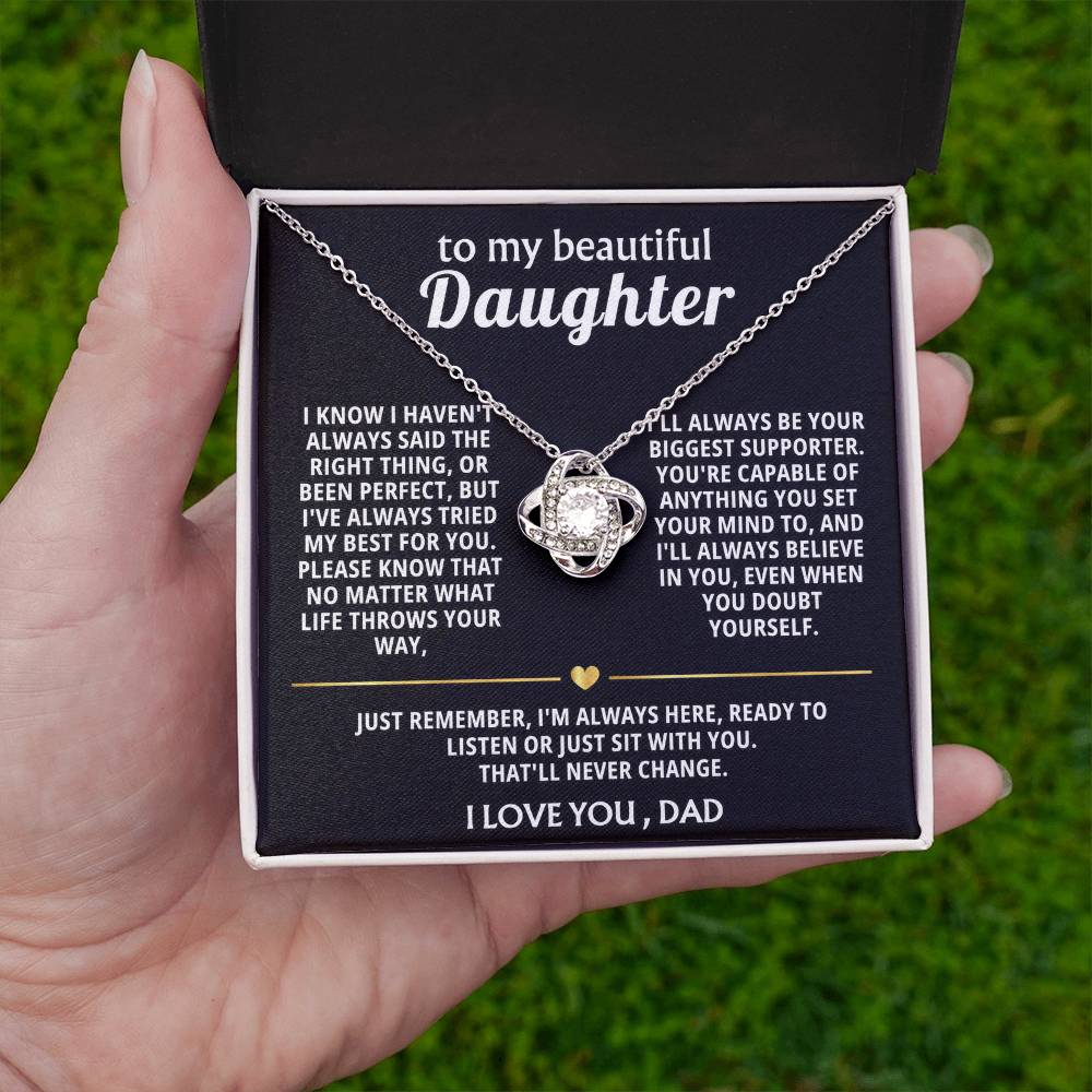 To My Beautiful Daughter, I'm always here for you.