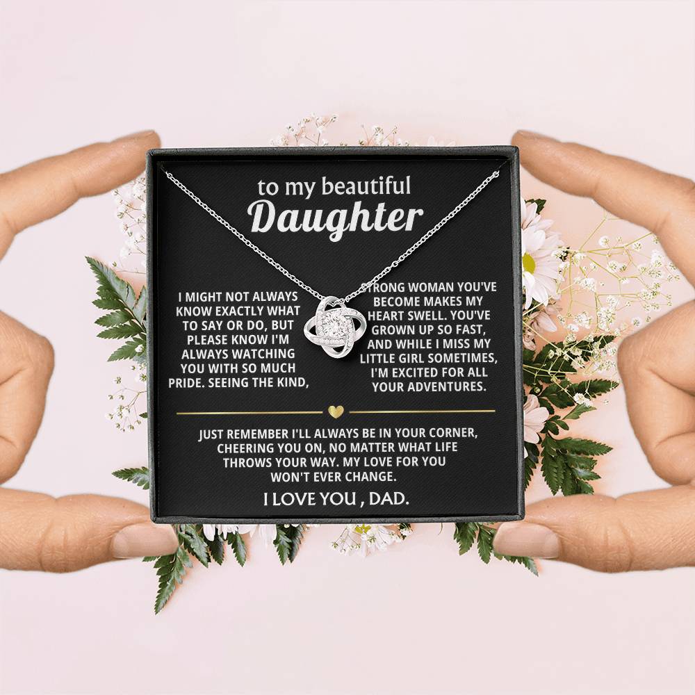 To My Beautiful Daughter, I'm so proud of the woman you are.