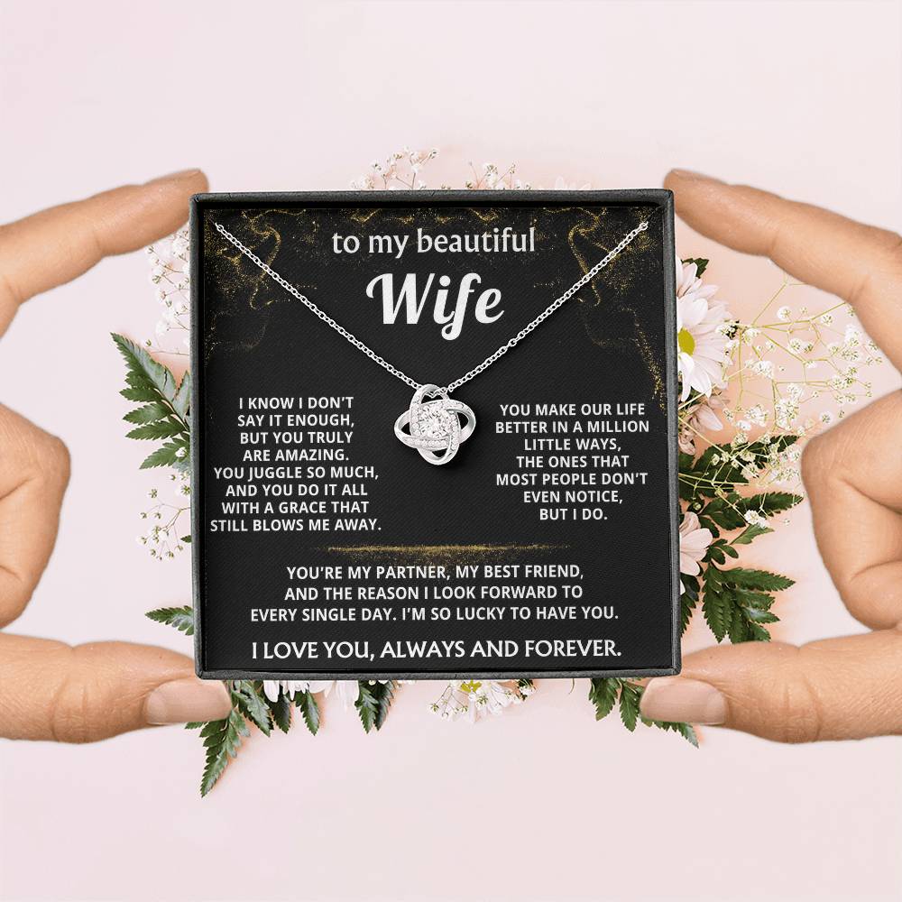 To My Wife, You make my life truly amazing.