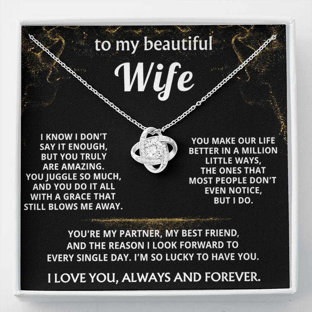 To My Wife, You make my life truly amazing.