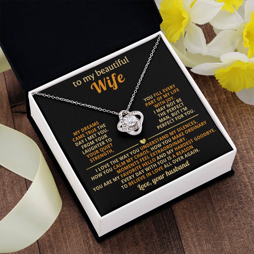 To my beautiful Wife, My dreams came true the day I met you