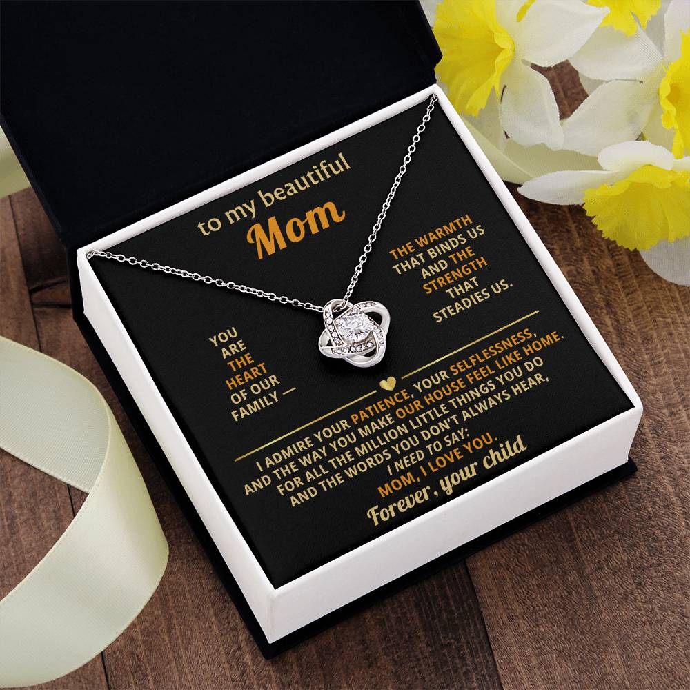 To my beautiful Mom, You are the heart of our family
