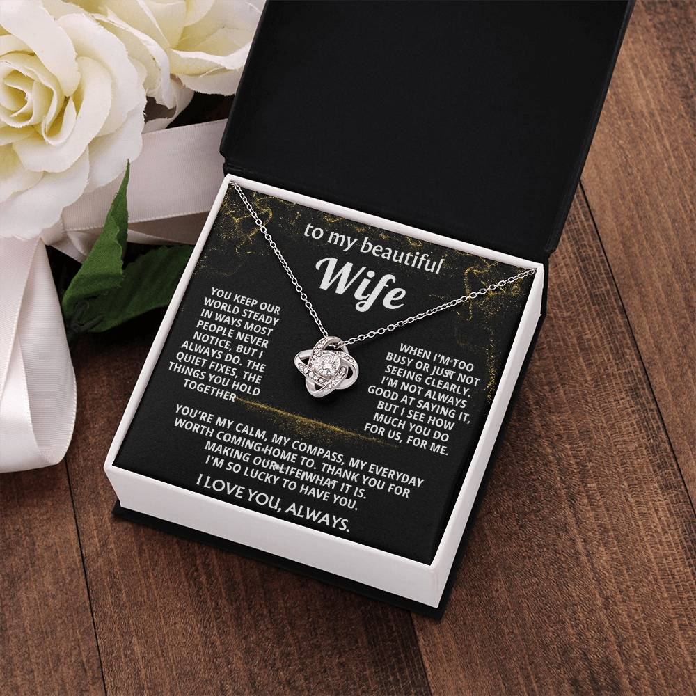 To My Wife, I love you for all you do.