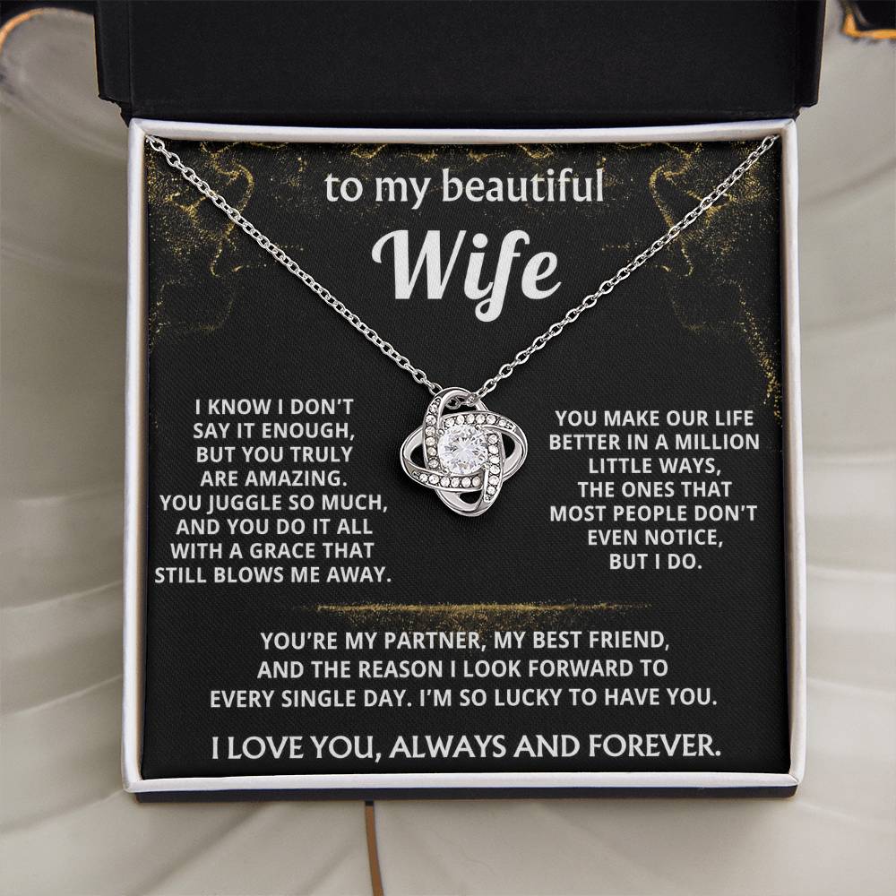 To My Wife, You make my life truly amazing.