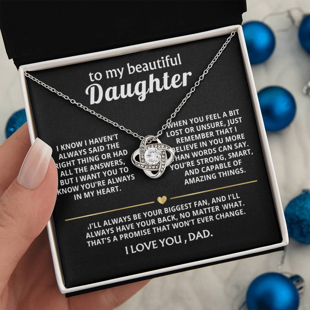 To My Beautiful Daughter, I'll always have your back.