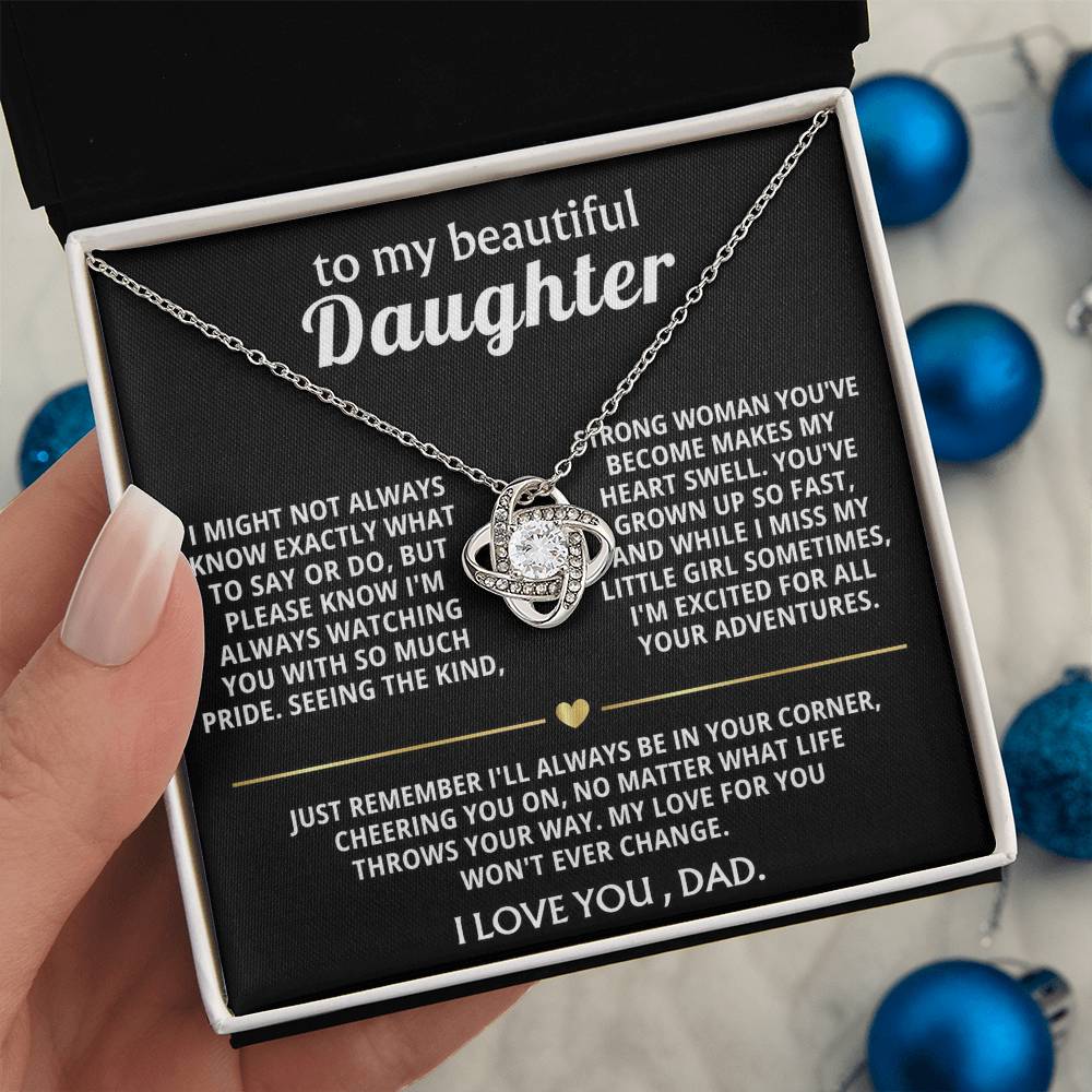 To My Beautiful Daughter, I'm so proud of the woman you are.
