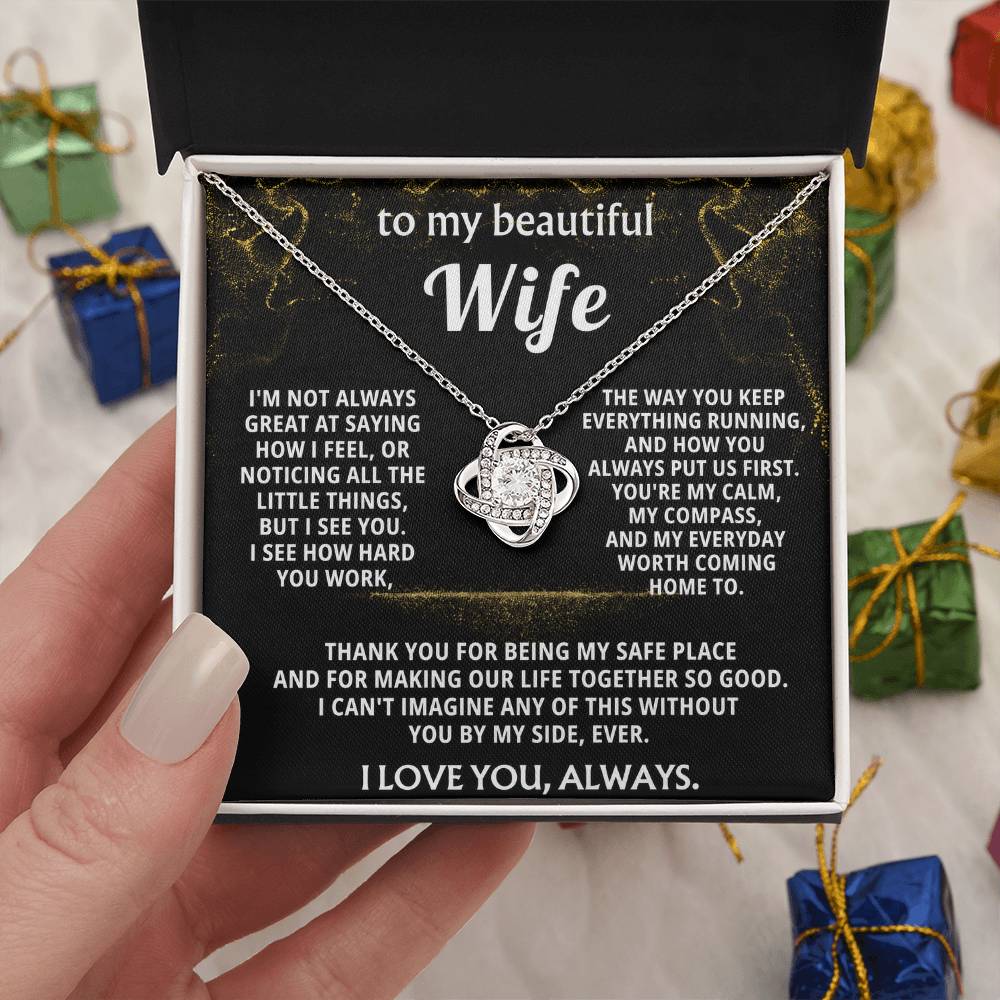 To My Wife, You're my calm, my compass, my everyday.
