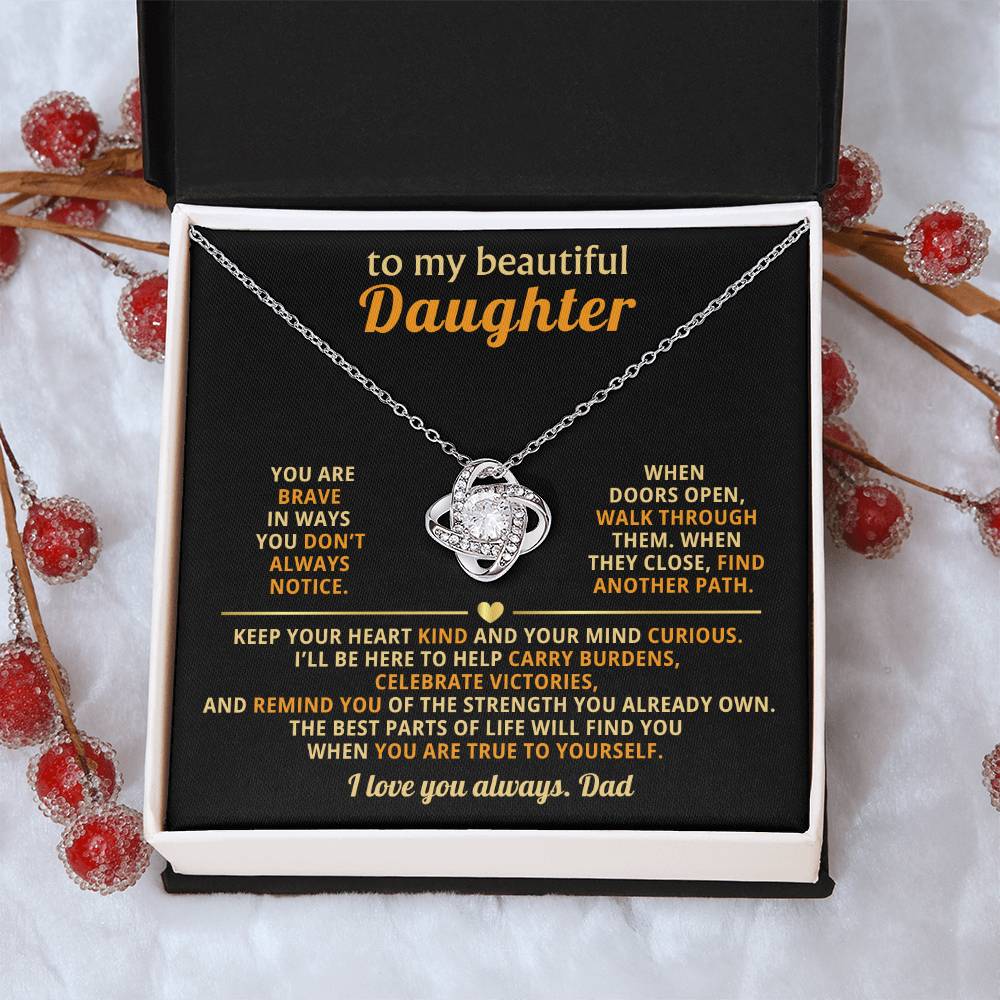 To my beautiful Daughter, You are brave in ways you don’t always notice
