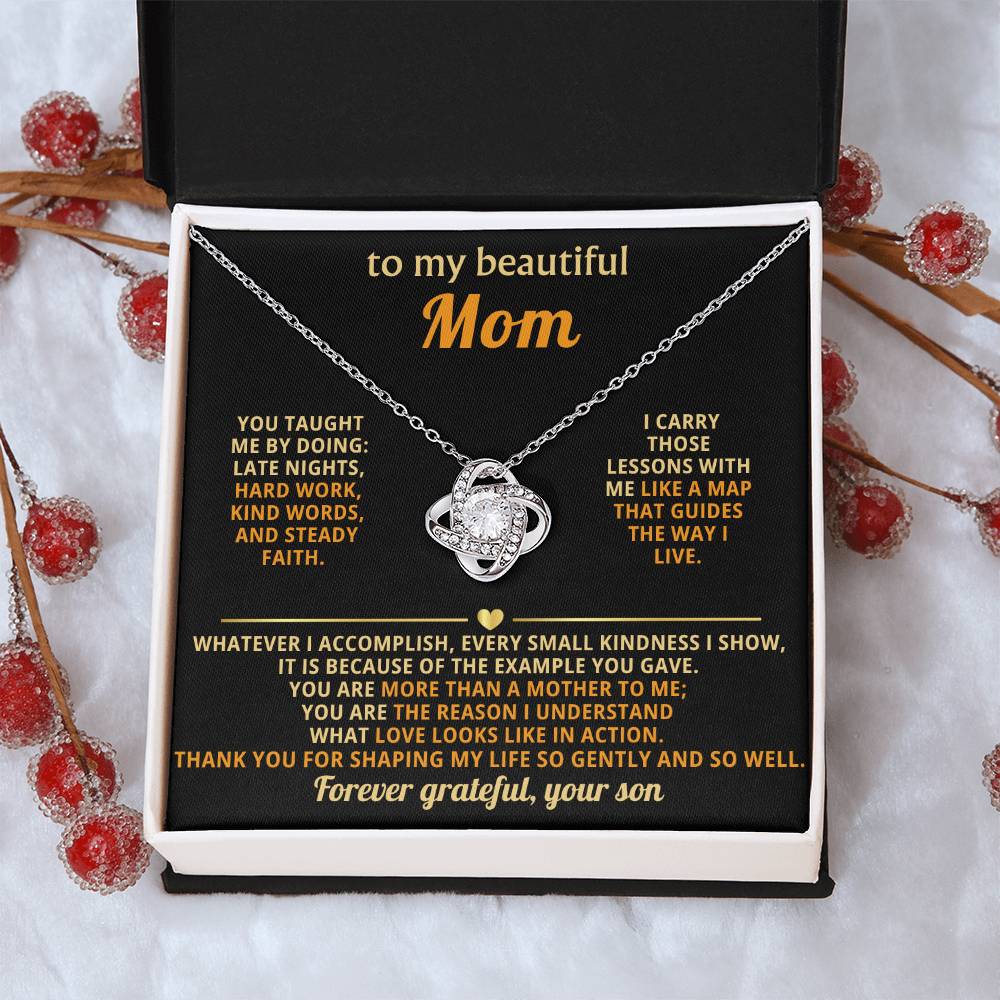 To My Mom, Thank you for shaping my life so gently and so well.