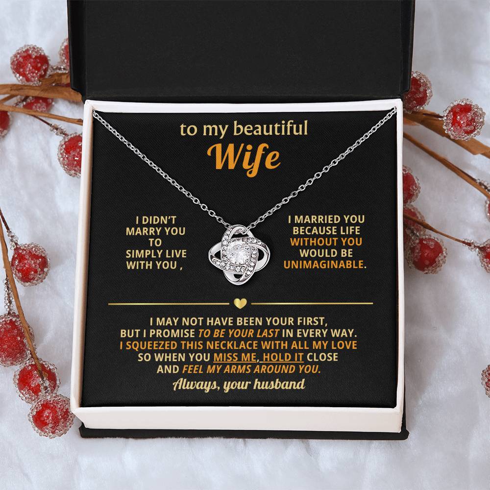 To my beautiful Wife, I married you because life without you would be unimaginable
