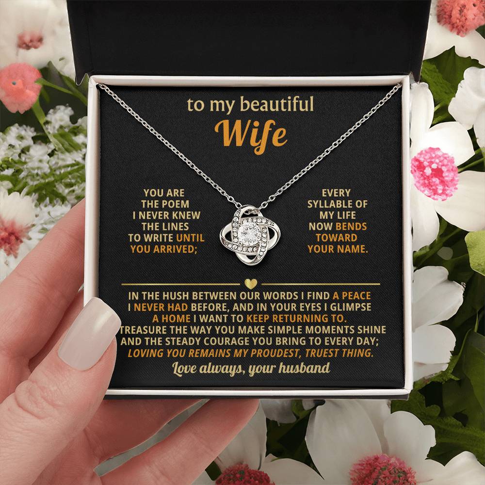 To my beautiful Wife, You are the poem I never knew the lines to write until you arrived