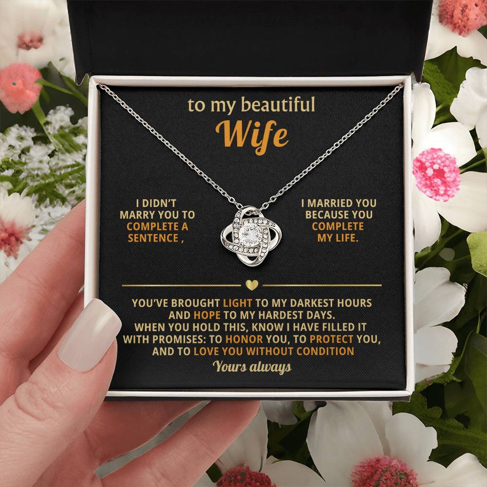 To my beautiful Wife, I married you because you complete my life