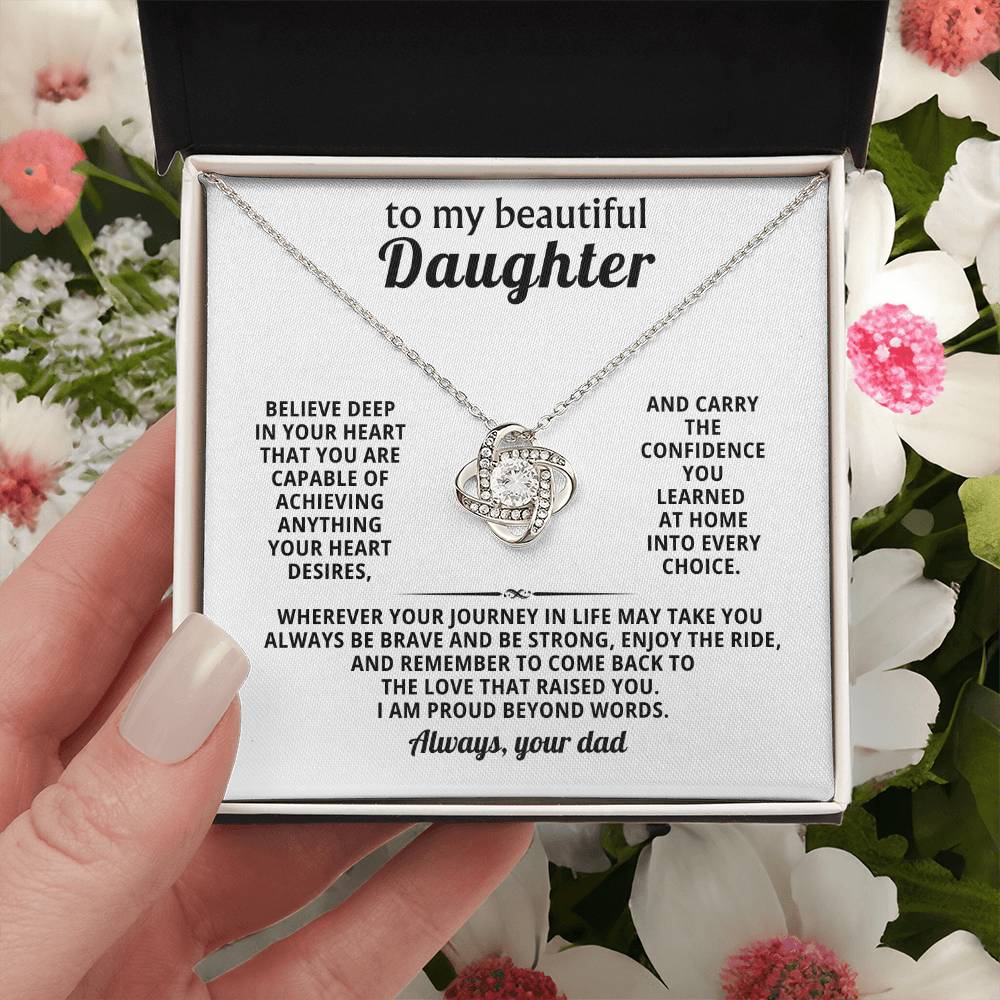 To my beautiful Daughter, Be brave and be strong, enjoy the ride