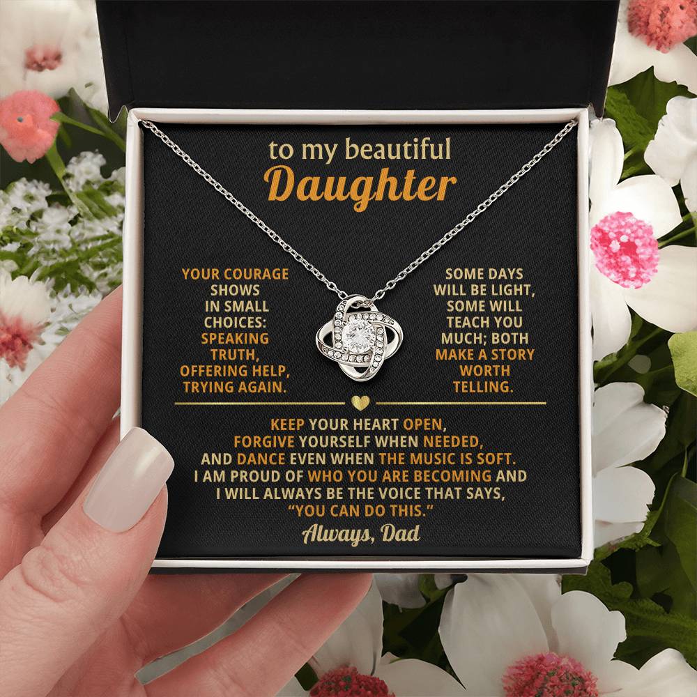 To my beautiful Daughter, Keep your heart open, forgive yourself when needed