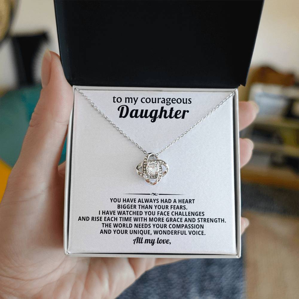 To my courageous daughter, The world needs your compassion