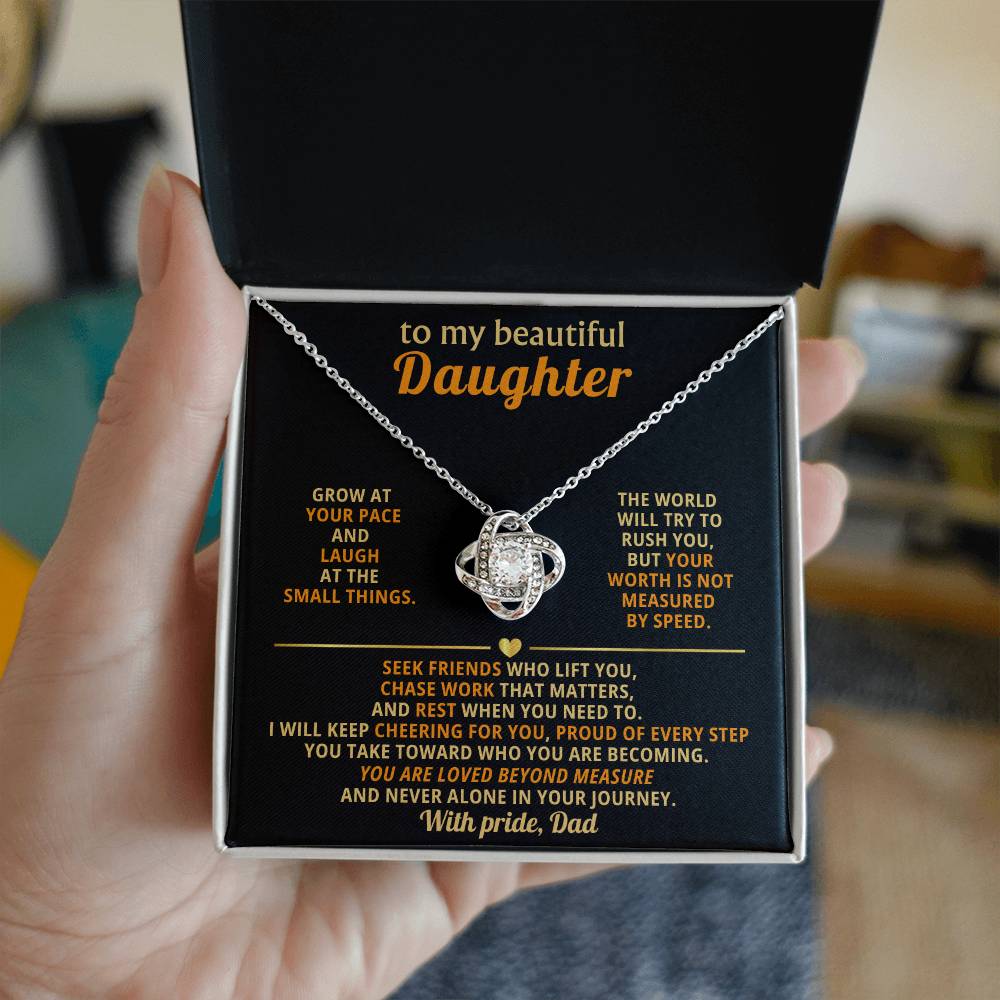 To my beautiful Daughter, Grow at your pace and laugh at the small things