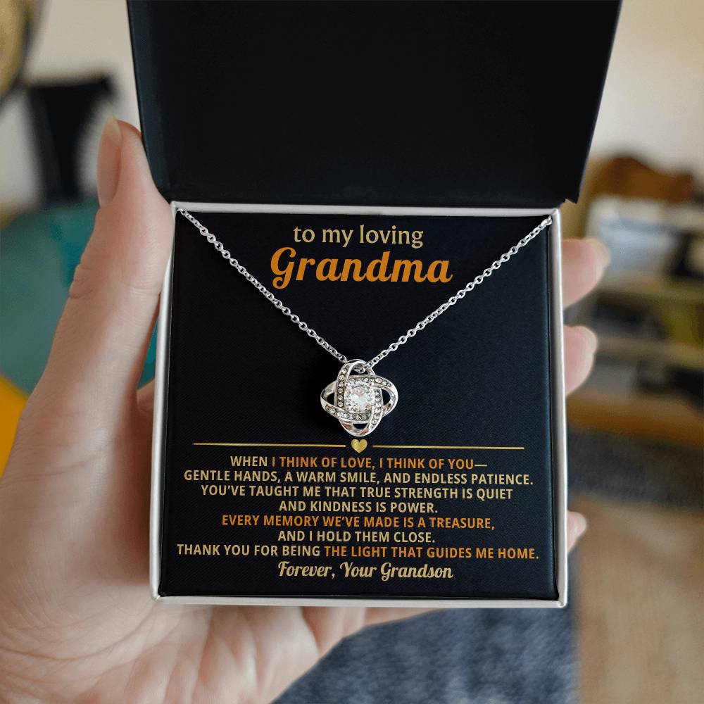 To My loving Grandma, When I think of love, I think of you - From Grandson