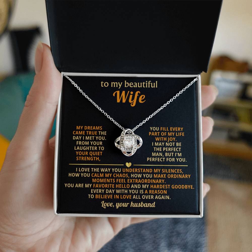 To my beautiful Wife, My dreams came true the day I met you
