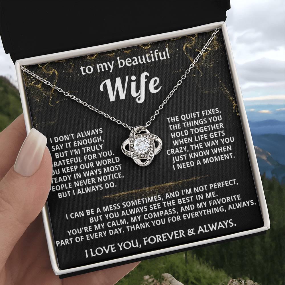 To My Wife, You're my calm, my compass, my love.