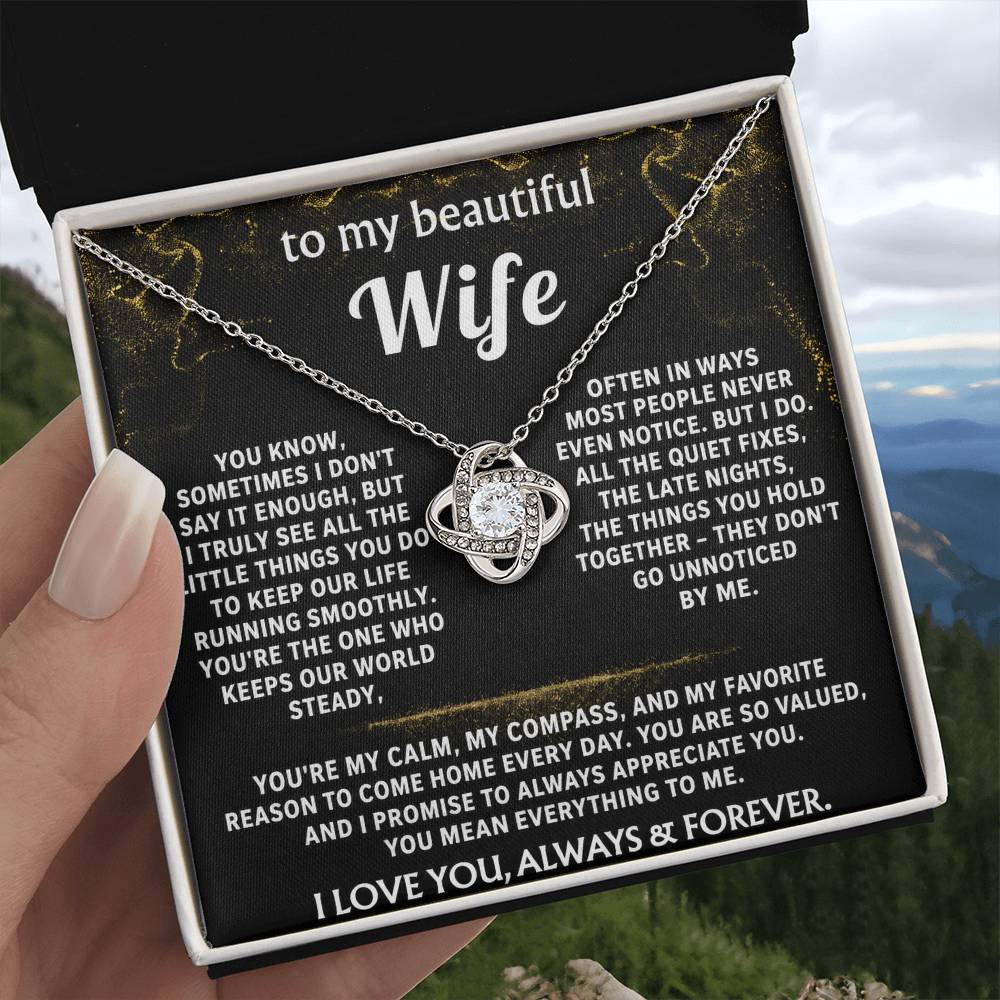 To My Wife, You keep our world steady, and I see it.