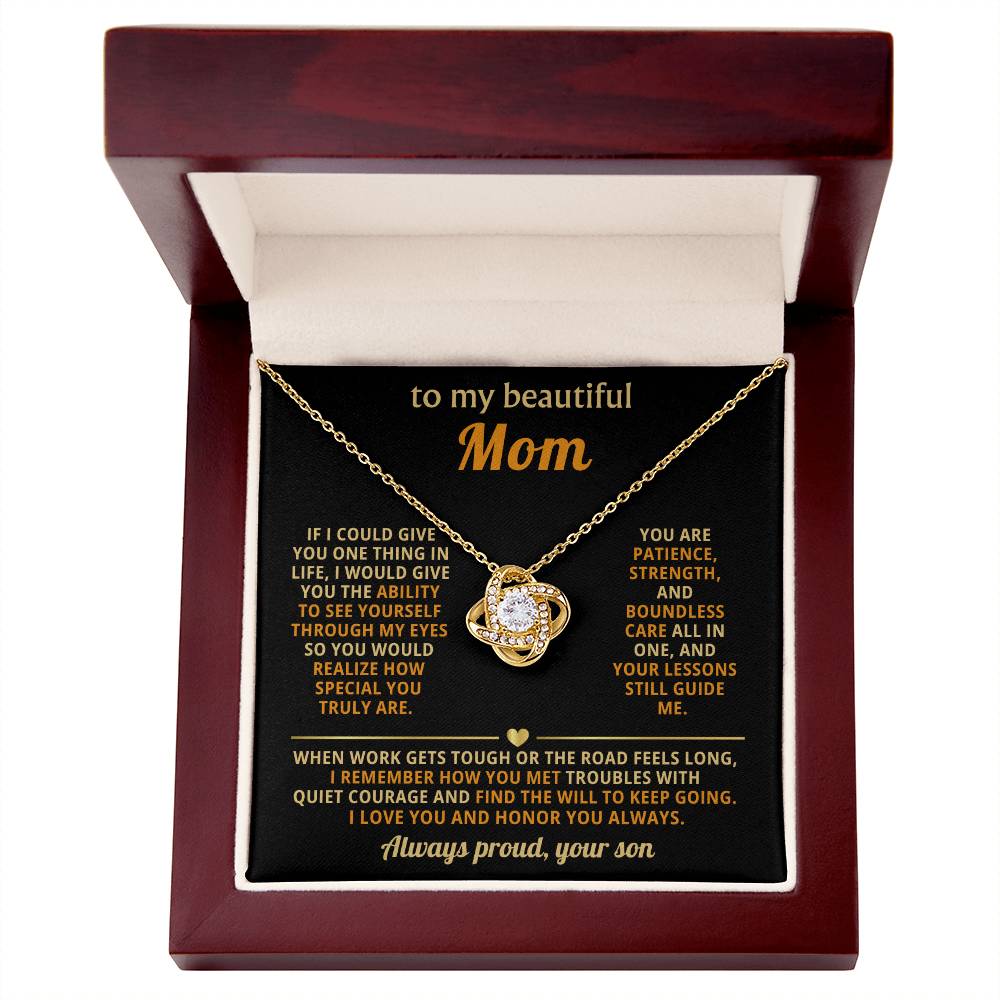 To My Mom, You are patience, strength, and boundless care all in one