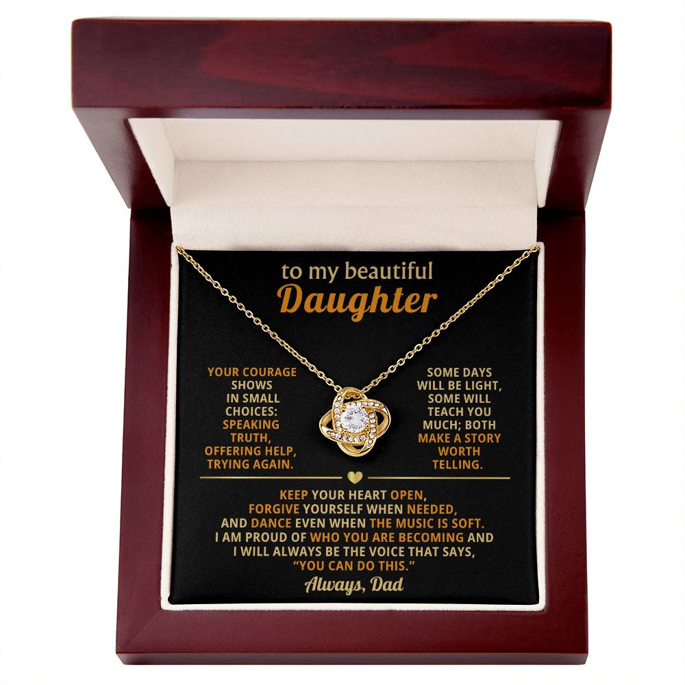 To my beautiful Daughter, Keep your heart open, forgive yourself when needed
