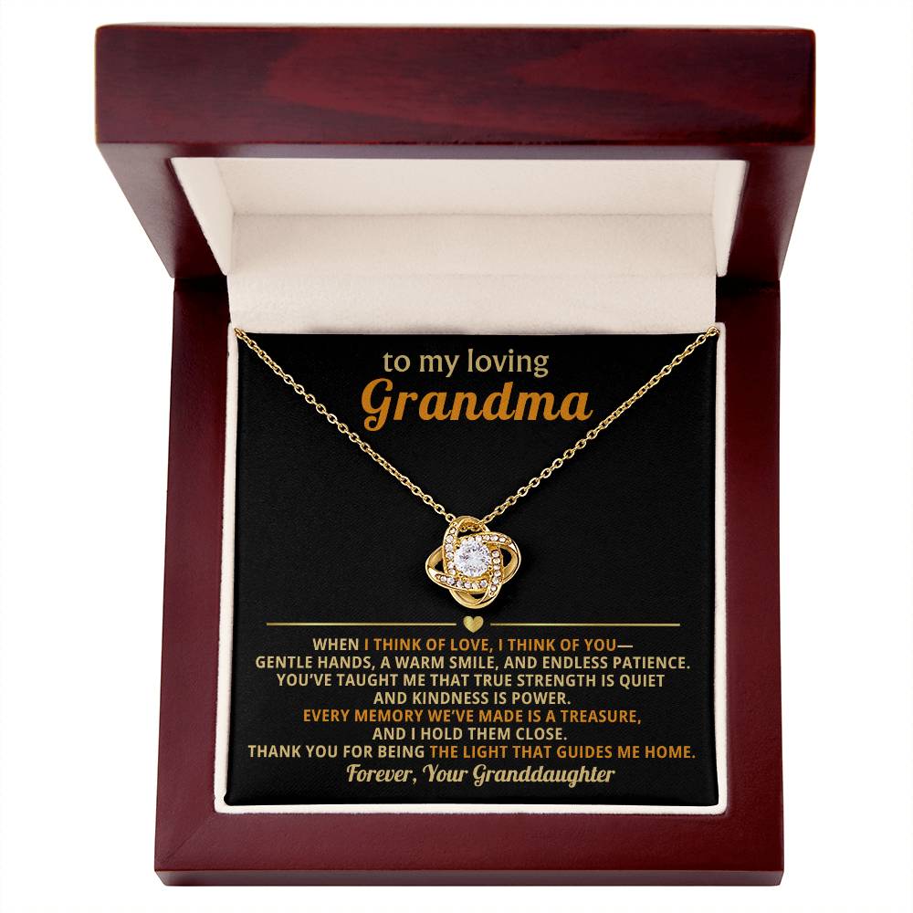 To My loving Grandma, When I think of love, I think of you - From Granddaughter
