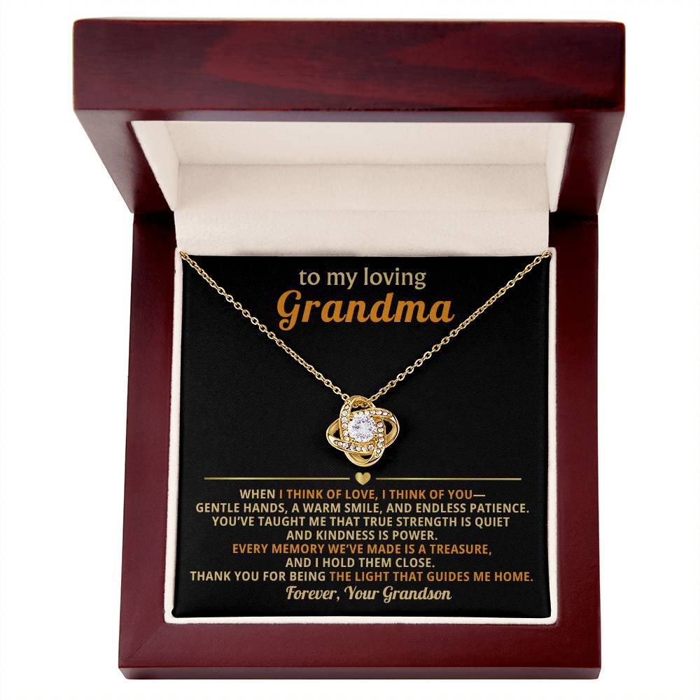 To My loving Grandma, When I think of love, I think of you - From Grandson