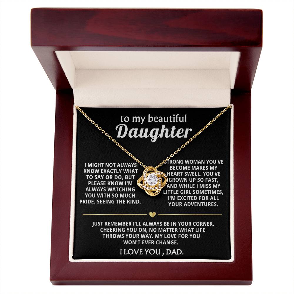 To My Beautiful Daughter, I'm so proud of the woman you are.